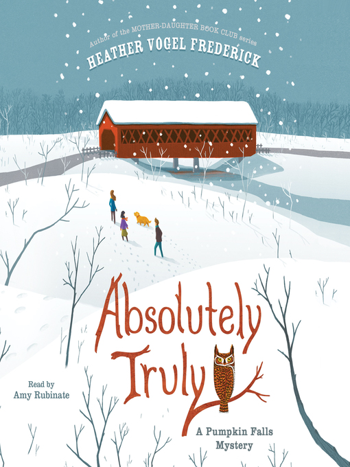Title details for Absolutely Truly by Heather Vogel Frederick - Available